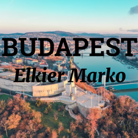 Budapest | Boomplay Music