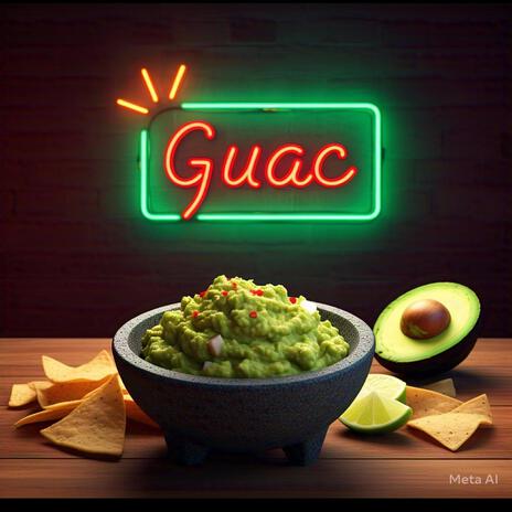 Don't Say Guac | Boomplay Music