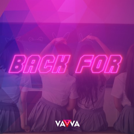 Back For (Extended Mix) | Boomplay Music