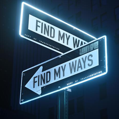 Find My Ways | Boomplay Music