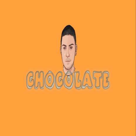 Chocolate (Jl) | Boomplay Music