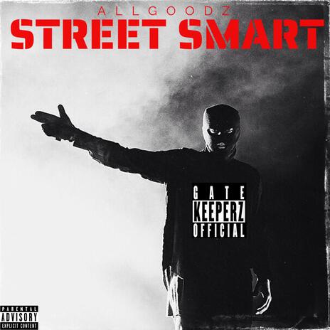 STREET SMART | Boomplay Music