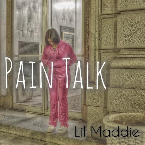 Pain Talk | Boomplay Music