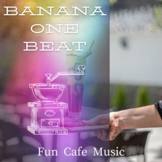 Fun Cafe Music
