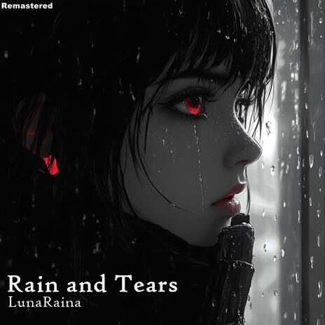 Rain and Tears (Remastered)