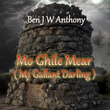Mo Ghile Mear (My Gallant Darling) | Boomplay Music