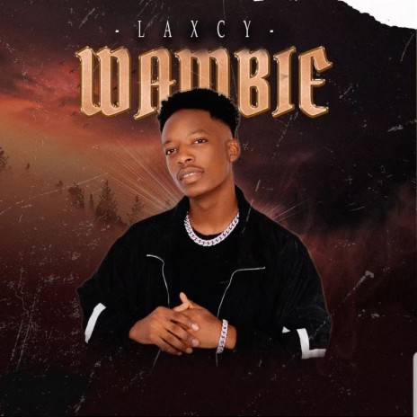 Wambie | Boomplay Music