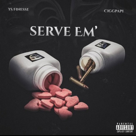 Serve Em ft. Ys Finesse | Boomplay Music