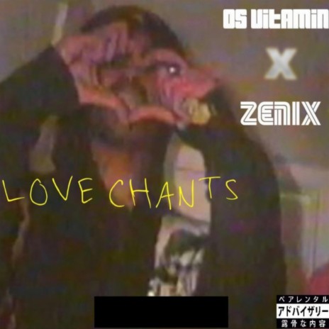 Love Chants ft. Lil Vitamin