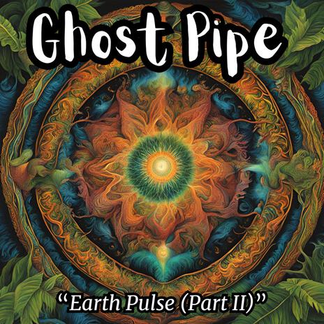 Earth Pulse, Pt. 2 | Boomplay Music