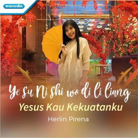 Yesus Kau Kekuatanku / Ye su Ni shi wo di li liang | Boomplay Music