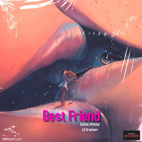 Best Friend ft. Lil Cranium | Boomplay Music