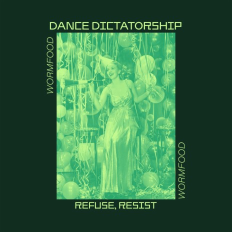 Dance Dictatorship (Refuse, Resist) | Boomplay Music