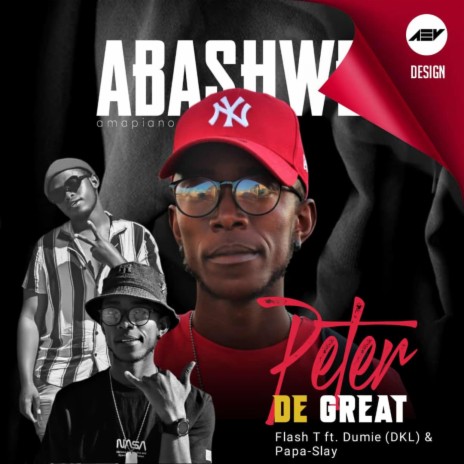 Abashwe(Peter_Deh_Great) ft. Papa slay & Dumie