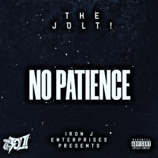 No Patience