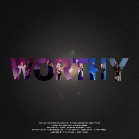 Worthy (Lord Our God) | Boomplay Music