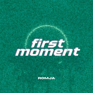 First Moment