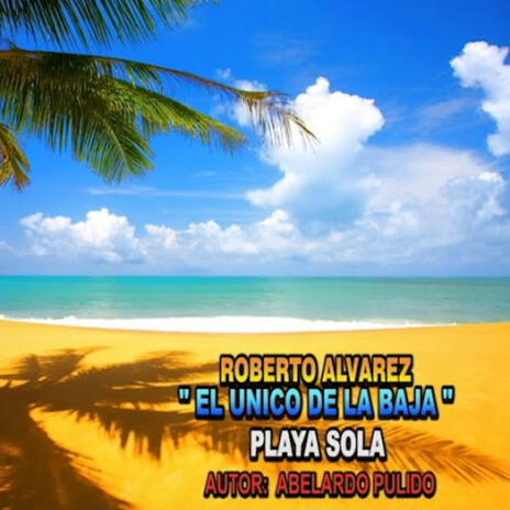 PLAYA SOLA