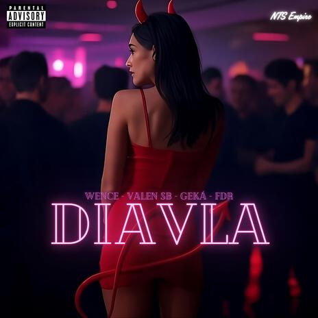 DIAVLA ft. Valen SB, Wence NTS & Geká | Boomplay Music