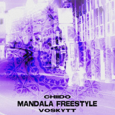 Mandala Freestyle ft. VOSKYTT