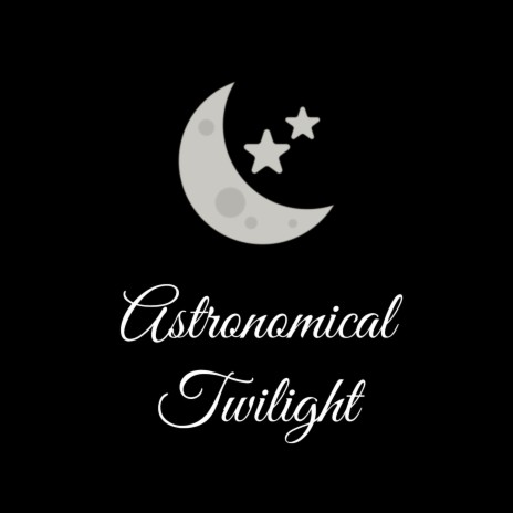 Astronomical Twilight