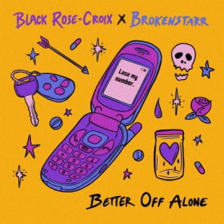 Better Off Alone