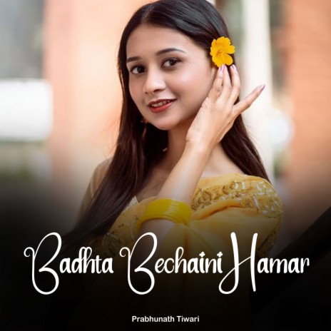 Badhta Bechaini Hamar | Boomplay Music