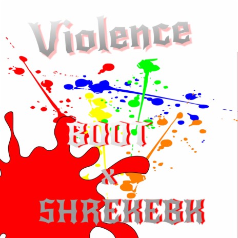 Violence ft. ShrekEBK