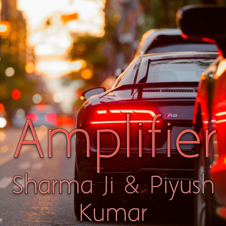 Amplifier (Slowed + Reverb) ft. Piyush Kumar | Boomplay Music