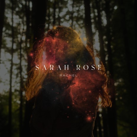 Sarah Rose | Boomplay Music