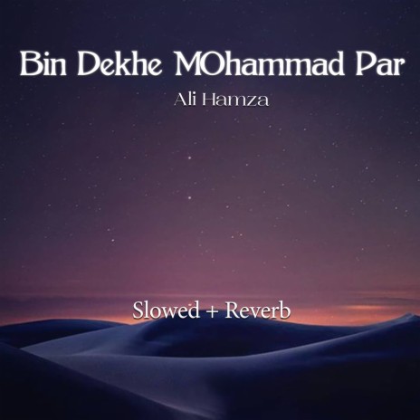 Bin Dekhe Mohammad Par Lofi | Boomplay Music