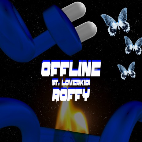 Offline ft. Loverkid | Boomplay Music