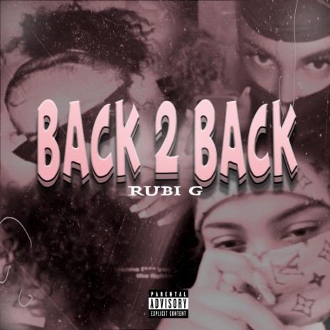 BACK 2 BACK | Boomplay Music