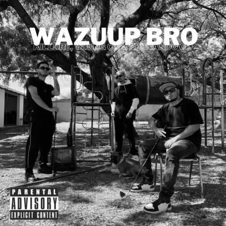 Wazuup bro ft. Young Cza & Fernando Ce | Boomplay Music