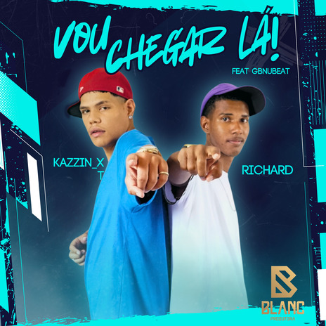 Eu Vou Chegar ft. kazzin_xt & GBnuBeat | Boomplay Music