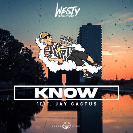 Know ft. Jay Cactus | Boomplay Music