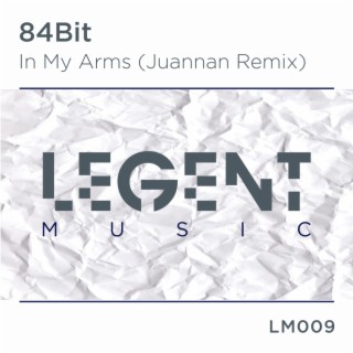 In My Arms (Juannan Remix)