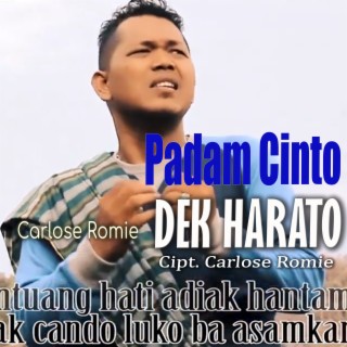 Padam Cinto Dek Harato