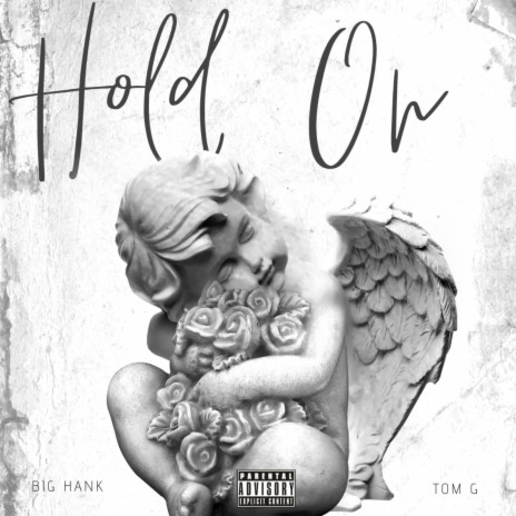 HOLD ON ft. TOM. G | Boomplay Music