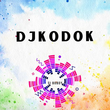 DJKODOK MERAH | Boomplay Music