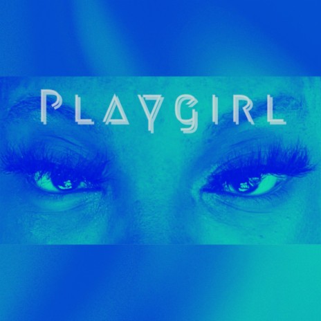 Playgirl | Boomplay Music