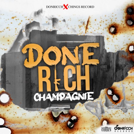 Done Rich ft. Chings Record & Donricch Records | Boomplay Music
