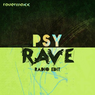 Psy Rave (Radio Edit)