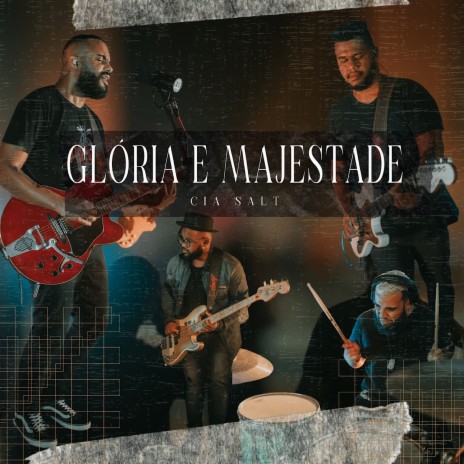 Glória e Majestade | Boomplay Music