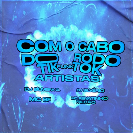 COM O CABO DO RODO FUNK TIK TOK ft. MC Renatinho Falcão & MC BF