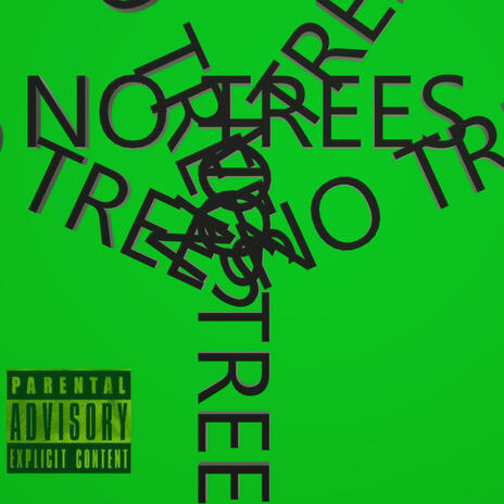 No Trees(Grahm) | Boomplay Music