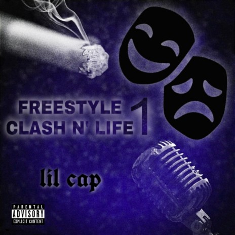 Freestyle Clash N' Life 1 | Boomplay Music