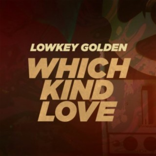 Which Kind Love