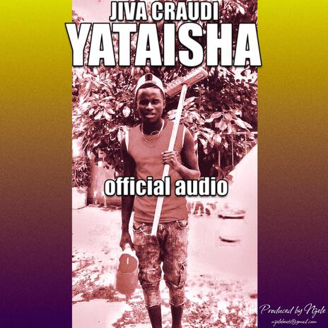 YATAISHA ft. JIVA CRAUDI | Boomplay Music