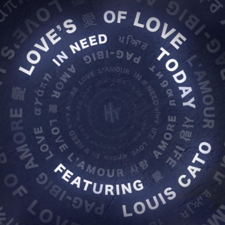 Love's in Need of Love Today (feat. Louis Cato) | Boomplay Music